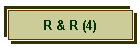 R & R (4)