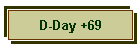 D-Day +69