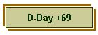 D-Day +69