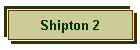 Shipton 2