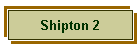 Shipton 2