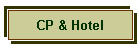 CP & Hotel