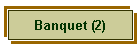 Banquet (2)