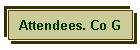 Attendees. Co G