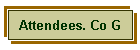 Attendees. Co G