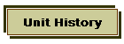 Unit History