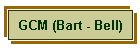 GCM (Bart - Bell)