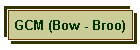 GCM (Bow - Broo)