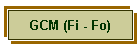 GCM (Fi - Fo)