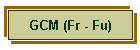 GCM (Fr - Fu)