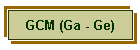 GCM (Ga - Ge)