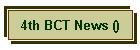 4th BCT News ()