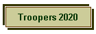 Troopers 2020