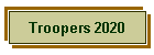 Troopers 2020