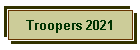 Troopers 2021