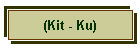 (Kit - Ku)