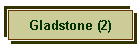 Gladstone (2)