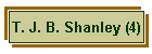 T. J. B. Shanley (4)