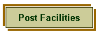 Post Facilities