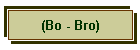 (Bo - Bro)