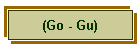 (Go - Gu)